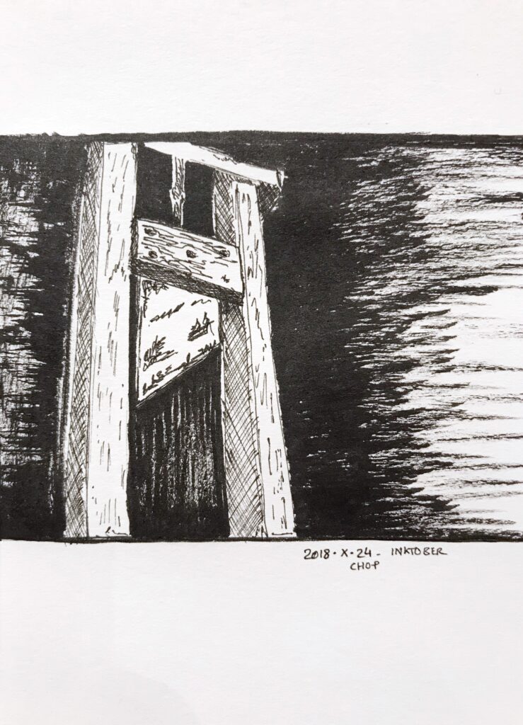 Perspective view from underneath of a guillotine. Thick black strokes of ink as background.