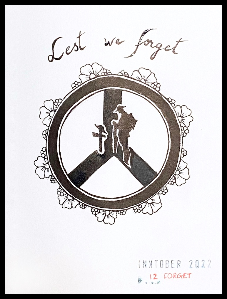 Black ink drawing of a peace sign in a circle of flowers and which centers has the silhouette of a soldier in front of a grave topped with a soldier's helmet. The top of the drawing has in hand-lettering 'lest we forget'