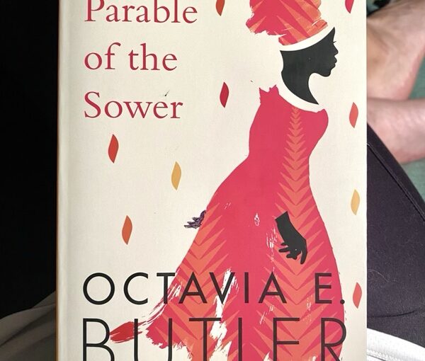 Book: “Parable of the Sower” by Octavia E. Butler