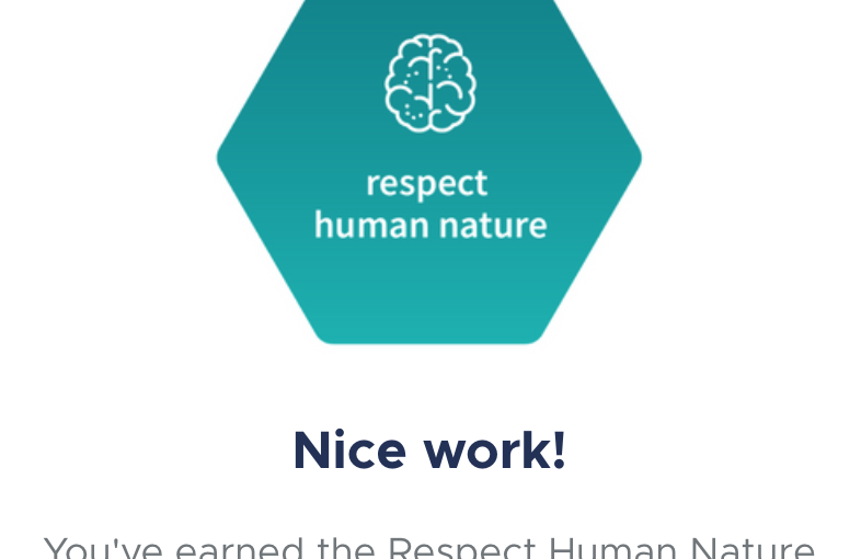 #2 The foundations of humane technology:  respecting human nature