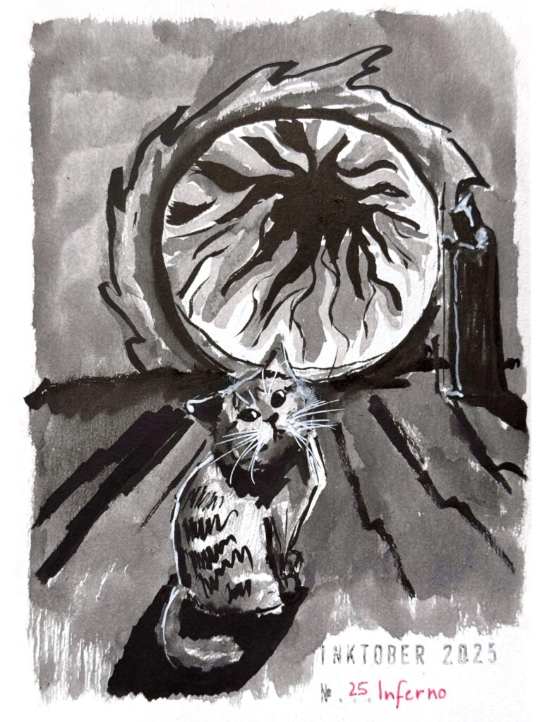 A black and grey ink drawing of a striped cat sitting in the foreground, looking up with a curious look. In its background is a dark, swirling portal in flames. A hooded figure holding a staff is next to it. The artwork is titled “Inktober 2025” and “25 Inferno”.